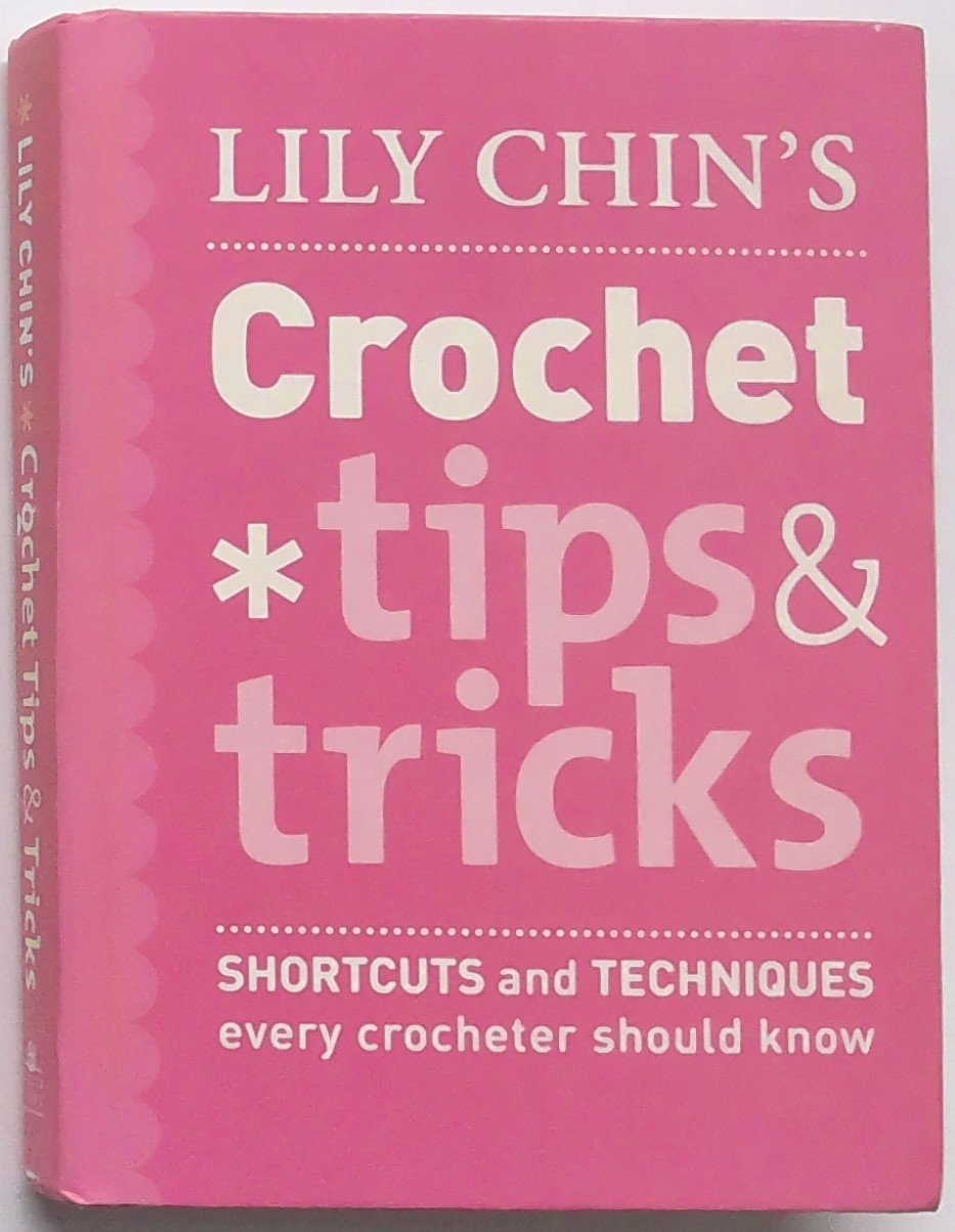 Lily Chin's Crochet Tips