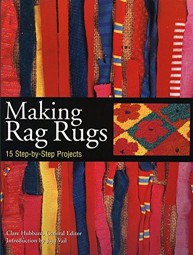 Making Rag Rugs: 15 Step-by-Step Projects